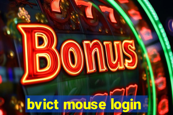 bvict mouse login